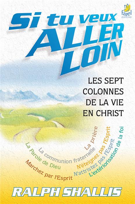 Si tu veux aller loin. Livre de Ralph Shallis.